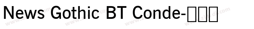 News Gothic BT Conde字体转换